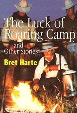 The Luck of Roaring Camp - نویسنده: Bret Harte  - ارائه دهنده: تامین محتوای نگین