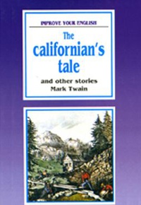 The Californian’s Tale