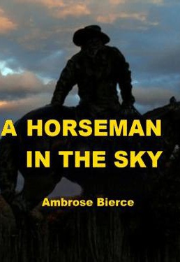 A Horseman in the Sky - نویسنده: Ambrose Bierce - ارائه دهنده: تامین محتوای نگین