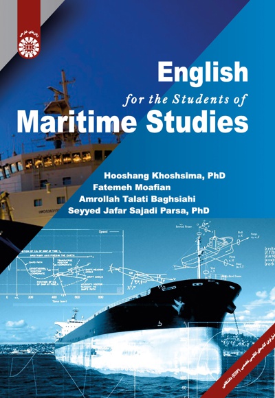  English for the Students of Maritime Studies - دار نشر: سازمان سمت - كاتب: Hooshang Khoshsima
