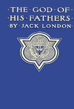 The God Of His Fathers - نویسنده: Jack London - ارائه دهنده: تامین محتوای نگین