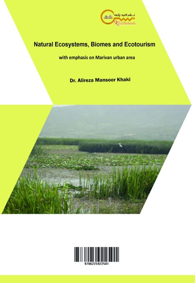  کتاب اکوسیستم های طبیعی، بیوم ها و اکوتوریسم با تاکید بر منطقه شهری مریوان