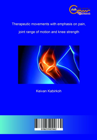  کتاب حرکات درمانی با تاکید بر درد، دامنه حرکتی مفصل و قدرت زانو