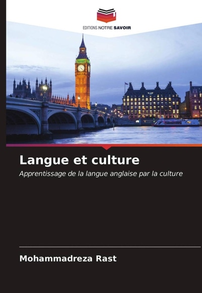 Langue et culture - نویسنده: محمدرضا رست