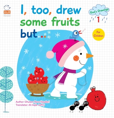I Too drew some fruits but( God`s Drawings 1) - نویسنده: غلامرضا حیدری - ناشر: جمال