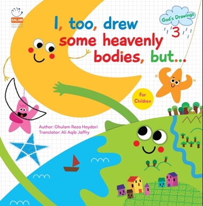 God`s Drawings 3(I ,too,drew some heavenly bodies ,but..) - نویسنده: غلامرضا حیدری - ناشر: جمال