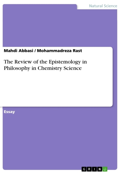 The Review of the Epistemology in Philosophy in Chemistry Science - نویسنده: محمدرضا رست