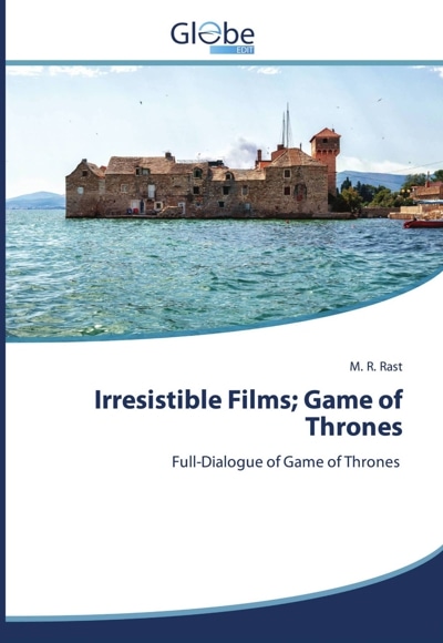 Irresistible Films; Game of Thrones - ناشر: محمدرضا رست