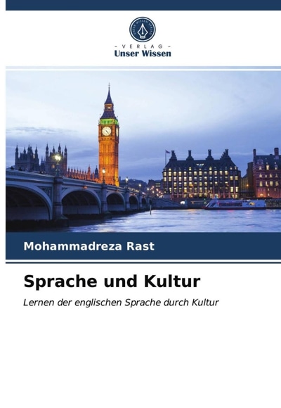 Sprache und Kultur - نویسنده: محمدرضا رست