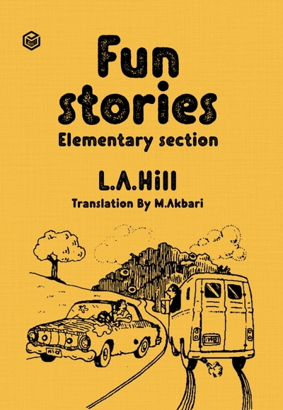Fun stories - نویسنده: هیل لسلی الگزاندر - مترجم: معصومه اکبری