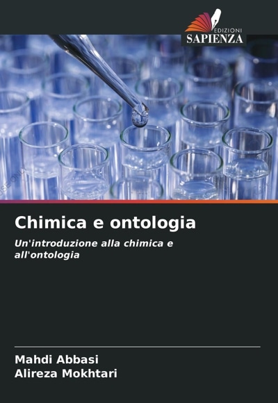 Chimica e ontologia - گردآورنده: مهدی عباسی - گردآورنده: علیرضا مختاری