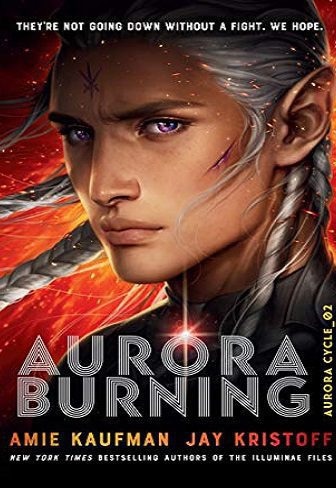  کتاب Aurora Burning: The Aurora Cycle 2 شفق قطبی سوزان