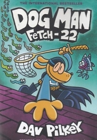 Dog Man: Fetch-22 8