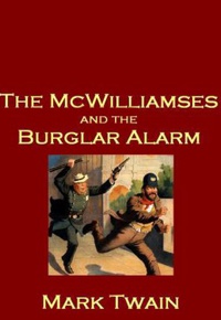 The McWilliamses and the Burglar Alarm