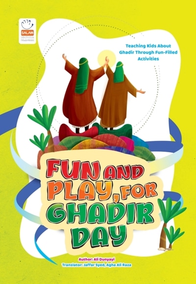 Fun And Play, For Ghadir Day