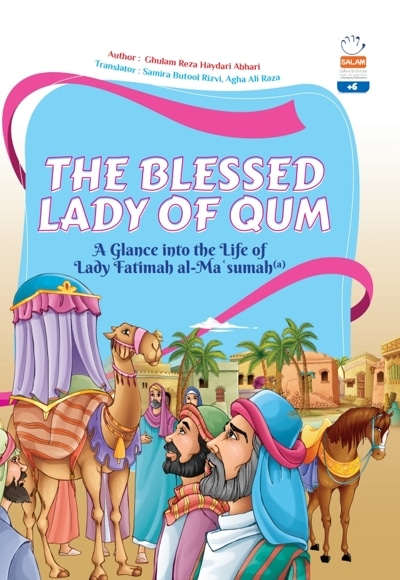 The Blessed Lady Of Qum