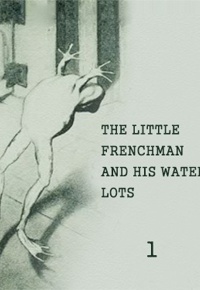 The Little Frenchman And His Water Lots - ناشر: gutenberg.org - استودیو: librivox.org