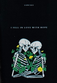 I FELL IN LOVE WITH HOPE