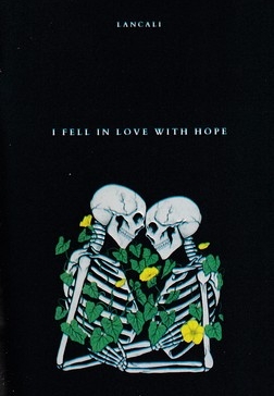 I FELL IN LOVE WITH HOPE