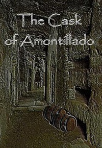 The Cask of Amontillado