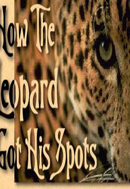  کتاب How The Leopard Got His Spots